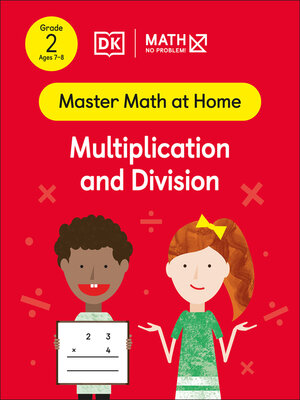 cover image of Math--No Problem! Multiplication and Division, Grade 2 ages 7-8